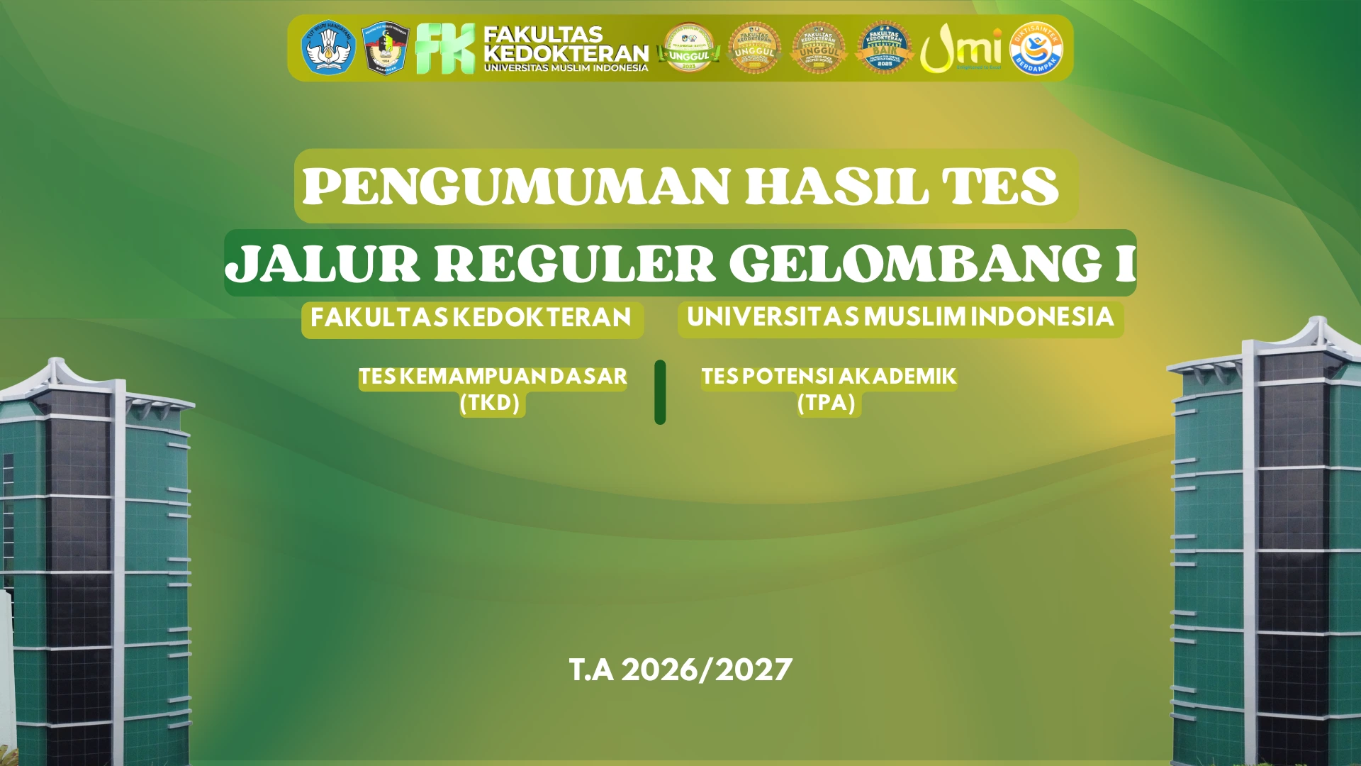 FK UMI Umumkan Kelulusan Camaba Jalur Reguler Gelombang I Tahun 2026