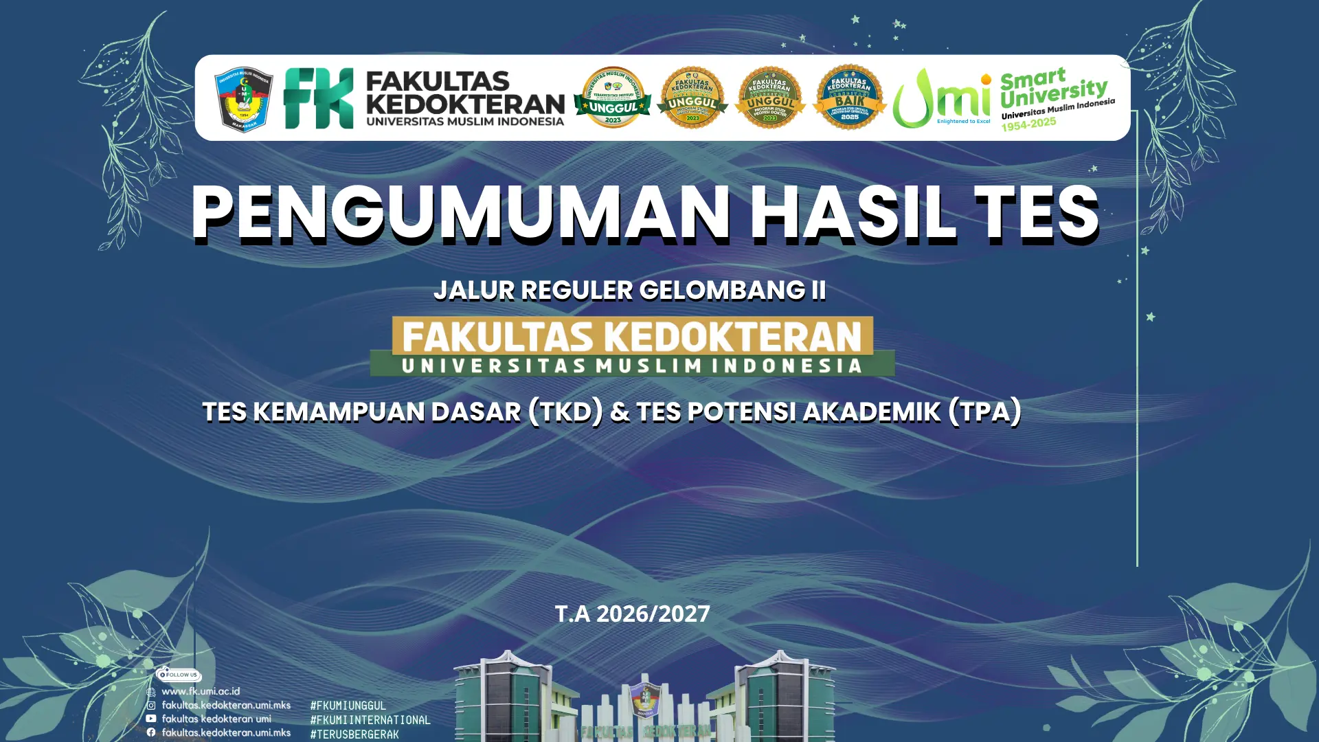 FK UMI Umumkan Kelulusan Camaba Jalur Reguler Gelombang II Tahun 2026